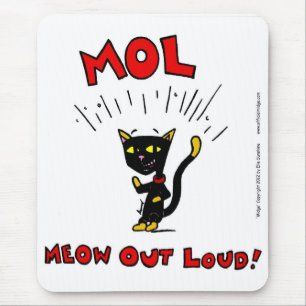 Mel "MOL: MEOW OUT LOUD" Mousepad Muismat
