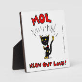 Mel "MOL: MEOW OUT LOUD" Plaque Fotoplaat (Voorkant)