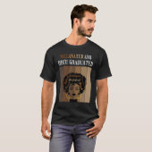 Melanated And HBCU Graduated Historical Black Coll T-shirt (Voorkant volledig)