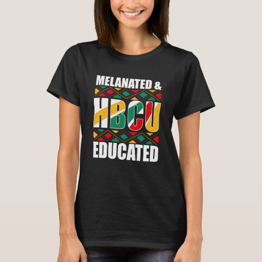 Melanated HBCU Educated Historical Black College T-shirt (Voorkant)