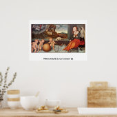 Melancholy by Lucas Cranach (I) Poster (Keuken)