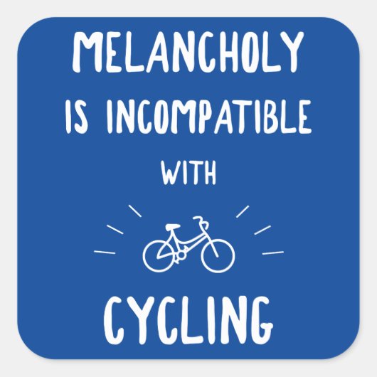 Melancholy is niet compatibel met fietsen vierkante sticker (Voorkant)