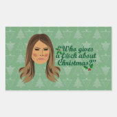 Melania Trump die een F*ck geeft over Kerstmis Rechthoekige Sticker (Voorkant)