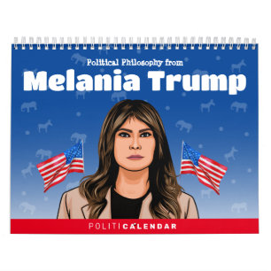 Melania Trump Political Humor Calendar Kalender