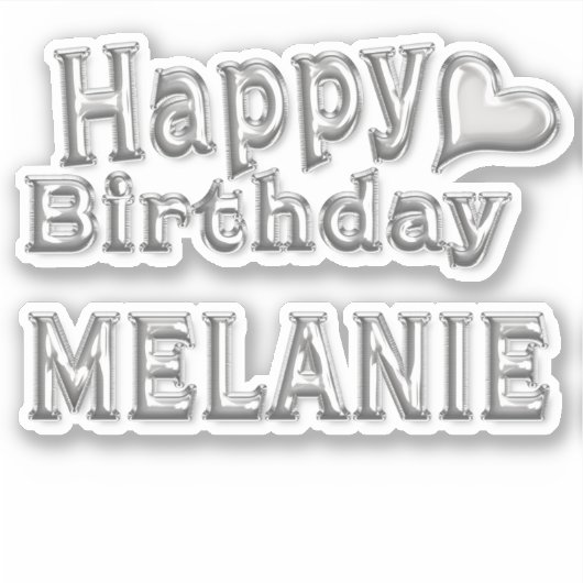 Melanie Happy Birthday silver Aufkleber Sticker (Voorkant)