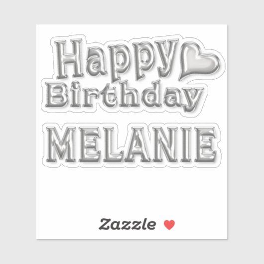 Melanie Happy Birthday silver Aufkleber Sticker (Vel)