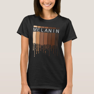 Melanin African American Black Drippin Melanin T-shirt