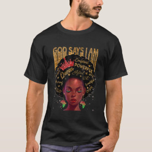 Melanin African American Girl God zegt dat ik zwar T-shirt