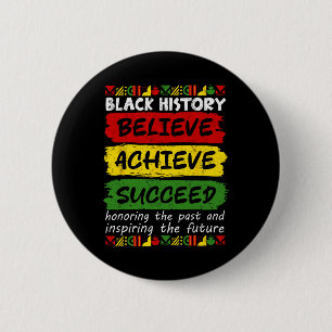 Melanin Afrika Zwarte Geschiedenis Maand Geloof Be Ronde Button 5,7 Cm