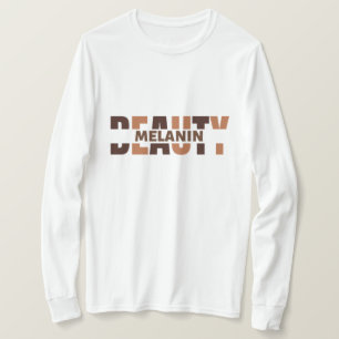 Melanin Beauty Black History Maand T-shirt
