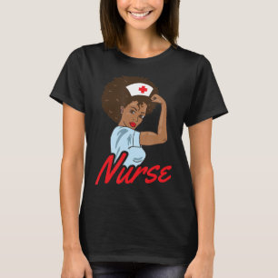 Melanin Black Nurse Clothing Gift African American T-shirt