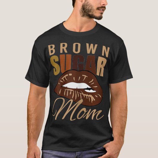 Melanin Brown Sugar Black Mam Biting Lips Day T-shirt (Voorkant)