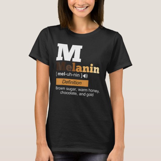 Melanin Definition Black History Month BLM African T-shirt (Voorkant)