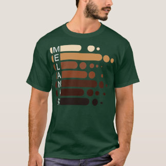 Melanin Drippin Melanin T-shirt