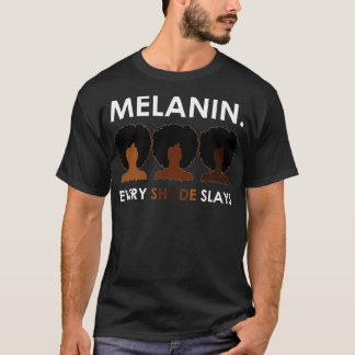 Melanin Elke Shade Slays T-shirt