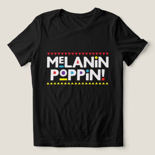 Melanin Poppin Tri-Blend Shirt (Design voorkant)