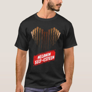 Melanin Pride Fist Self Esteem and Black History T-shirt