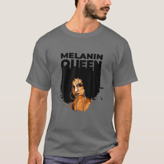 Melanin Queen 100% Melanin Black Afro American Zij T-shirt