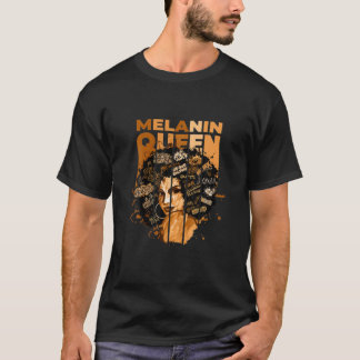 Melanin Queen 100% Melanin Black Afro American Zij T-shirt