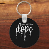 Melanin Unapologetisch Dope Black Girl T-shirt Chr Sleutelhanger (Voorkant)