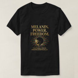 Melanine Kracht zwarte trots vrijheid Culturele ju T-shirt