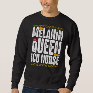 Melanine Queen ICU Verpleegster Zwart Geschiedenis Trui