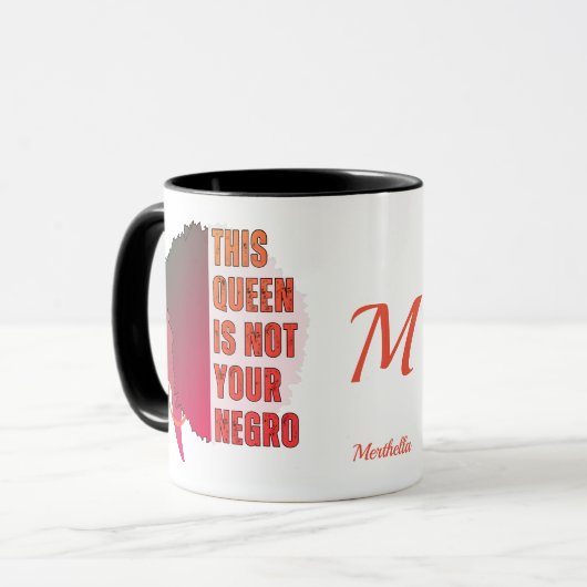 Melanine Queen NIET UW NEGRO Monogram Mok (Voorkant links)