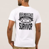 Melanoma Onderschat de sterkte nooit T-shirt (Achterkant)