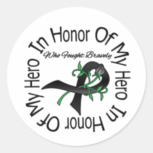 Melanoma ter ere van mijn Hero, die moedig heeft g Ronde Sticker