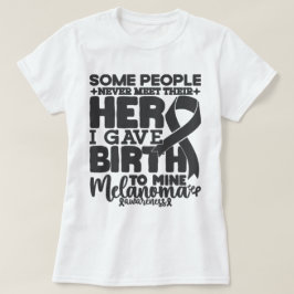 Melanoom Bewustzijn Sommige mensen ontmoeten hun H T-shirt