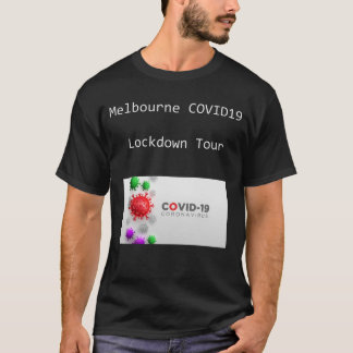 Melbourne COVID 19 Lockdown Tour T-shirt