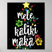 Mele Kalikimaka Christmas Hawaiian T Shirt  Poster (Voorkant)