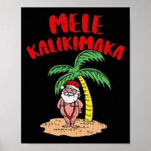 Mele Kalikimaka Cool Santa Badpak Hawaiian Merry Poster