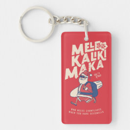 Mele Kalikimaka - Funny Santa Hawaiian Kerstmis Sleutelhanger