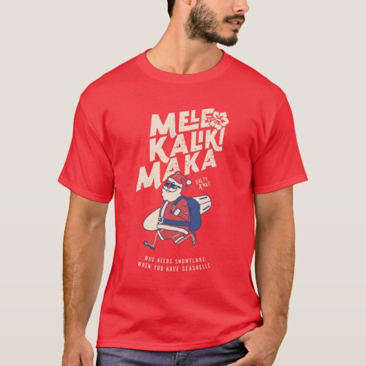 Mele Kalikimaka - Funny Santa Hawaiian Kerstmis T-shirt (Voorkant)