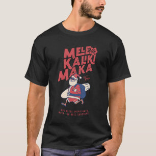 Mele Kalikimaka - Funny Santa Hawaiian Kerstmis T-shirt