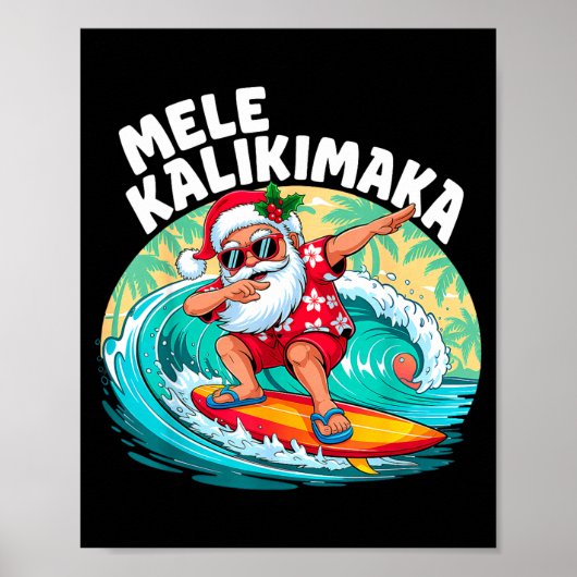 Mele Kalikimaka Hawaiian Christmas Santa Surfing B Poster (Voorkant)