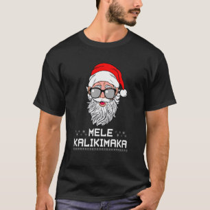 Mele Kalikimaka Hawaiian Holiday Vacation Hawaii C T-shirt