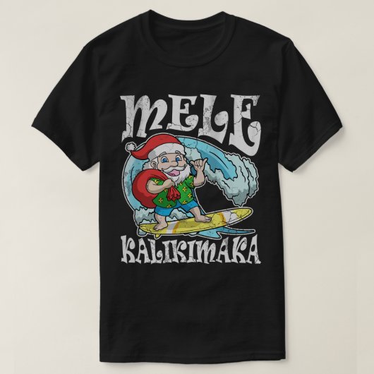 Mele Kalikimaka Hawaiian Kerstmis T-shirt (Design voorkant)