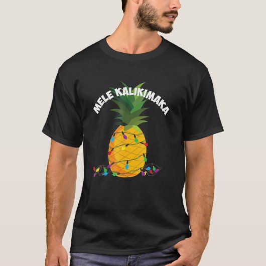 Mele Kalikimaka Hawaiian X Mas Pineapple Lichten T-shirt (Voorkant)