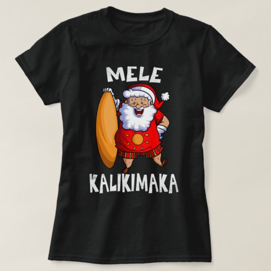 Mele Kalikimaka Hawaiian X-Mas santa T-shirt (Design voorkant)