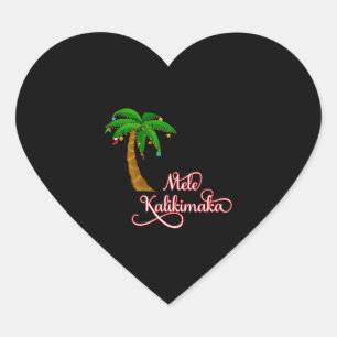 Mele Kalikimaka Hawaiian Zweet voor Kerstmis Hart Sticker