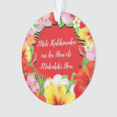 Mele Kalikimaka me ka Hau oli Makahiki Hou Ormena Ornament (voorkant)