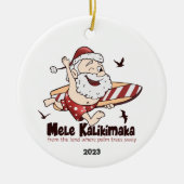 Mele Kalikimaka Surfen Santa Hawaiian Keramisch Ornament (Voorkant)