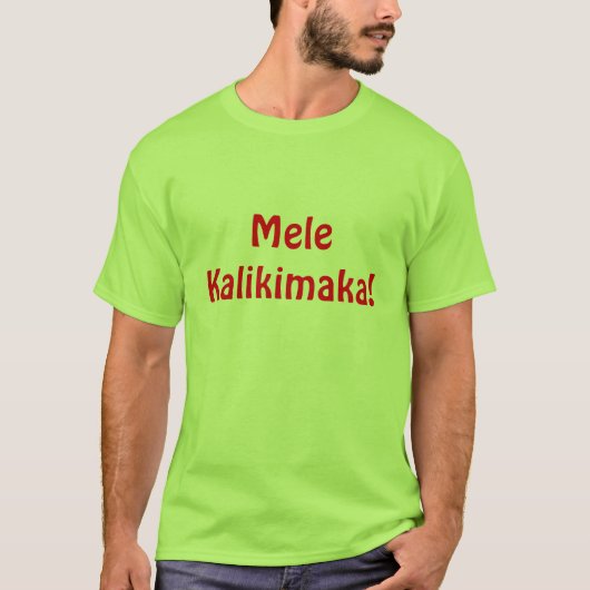 Mele Kalikimaka! T-shirt (Voorkant)
