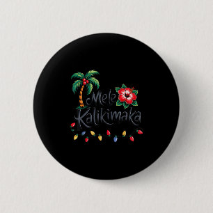 Mele Kalikimaka Trocal Kerstmis Hawaiaans Xmas Fam Ronde Button 5,7 Cm