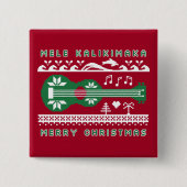 Mele Kalikimaka Ugly Sweater (Green on Red) Button (Voorkant)