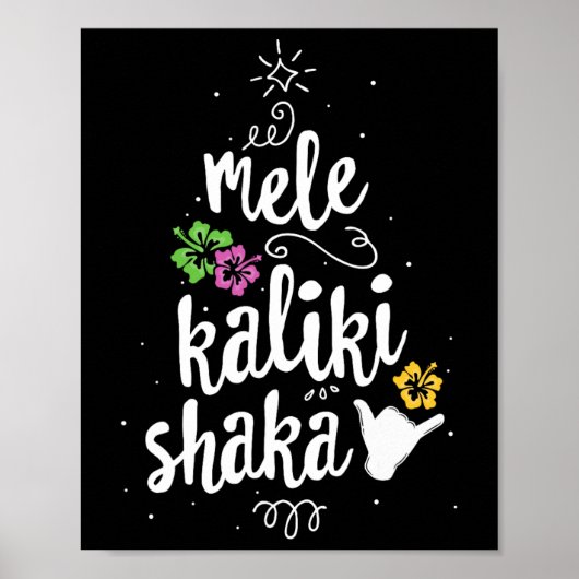Mele Kalki Shaka Hawaii - kerstboom Kalikimaka Poster (Voorkant)