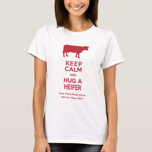Melk Boerderij Kalm houden en Hug een Heifer Cow L T-shirt (Voorkant)