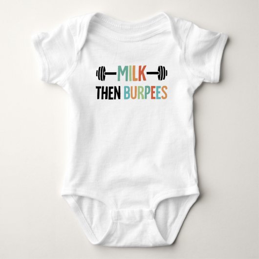 Melk Dan Burpees Grappige Baby Workout Citaat Romper (Voorkant)